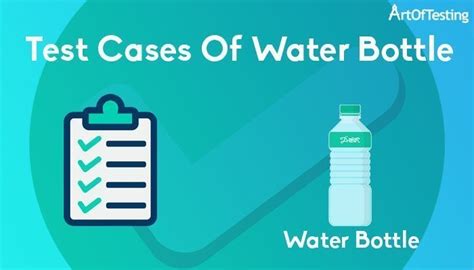 write test cases for water bottle|blocked test case means.